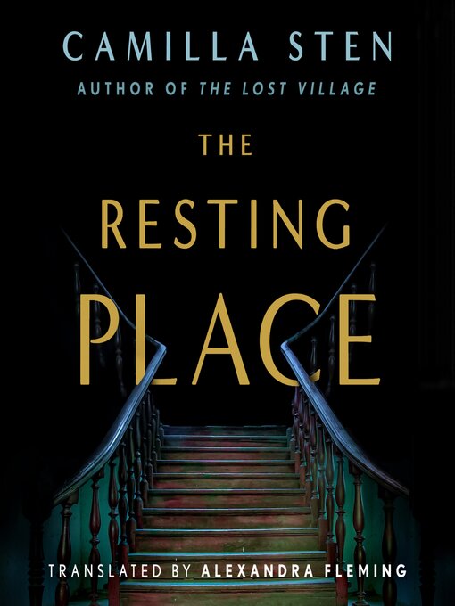 Title details for The Resting Place by Camilla Sten - Available